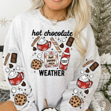 HOT CHOCOLATE WEATHER W/ SLEEVE PRINT