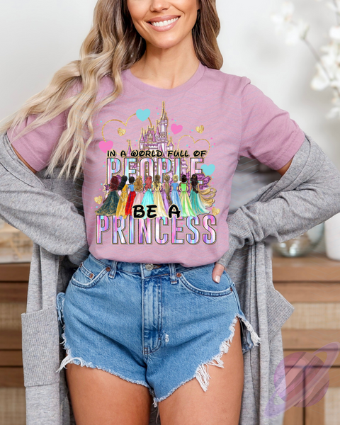 BE A PRINCESS TEE