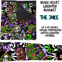 THE JUICE - BLACK VELVET WEIGHTED BLANKET ROUND 4 PREORDER CLOSING 10/16