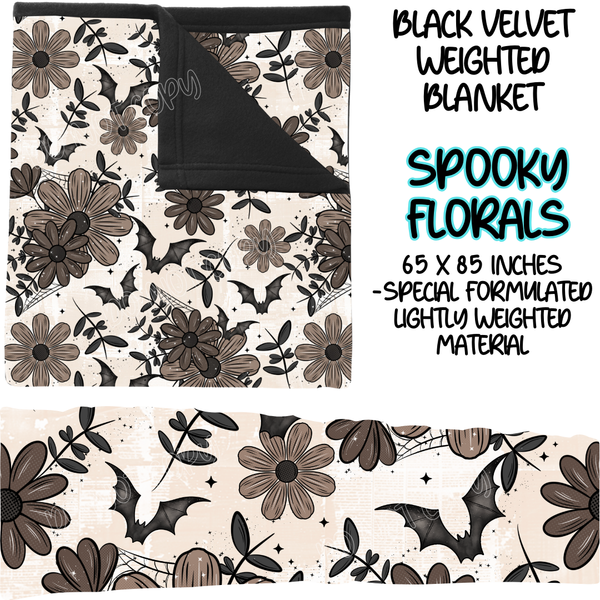 SPOOKY FLORAL - BLACK VELVET WEIGHTED BLANKET ROUND 4 PREORDER CLOSING 10/16