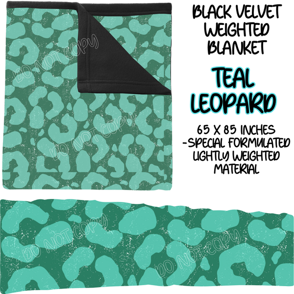 TEAL LEOPARD - BLACK VELVET WEIGHTED BLANKET ROUND 4 PREORDER CLOSING 10/16