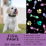Batch #486 - Pet Gear Collection - Closes 2/6 - ETA early April - Fish Paws Collar