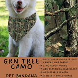 Batch #486 - Pet Gear Collection - Closes 2/6 - ETA early April - Grn Tree Camo Pet Collar Bandana