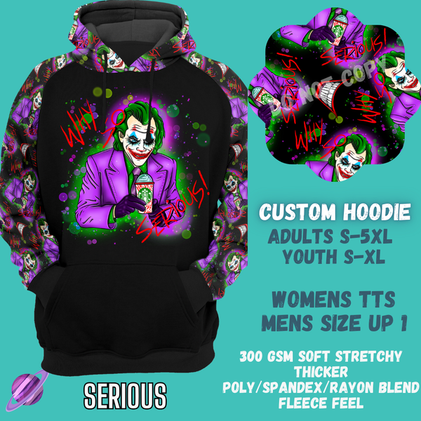 SERIOUS -CUSTOM HOODIES RE-RUN PREORDER CLOSING 5/11