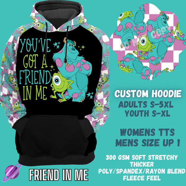 FRIEND IN ME -CUSTOM HOODIES RE-RUN PREORDER CLOSING 5/11