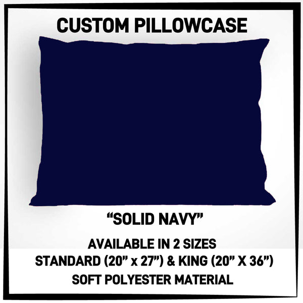 PW4C - Solid Navy Pillowcase - Preorder ETA: Mid-Nov