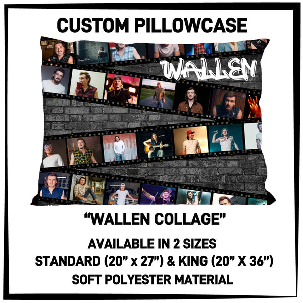 PW4C - Wallen Collage Pillowcase - Preorder ETA: Mid-Nov