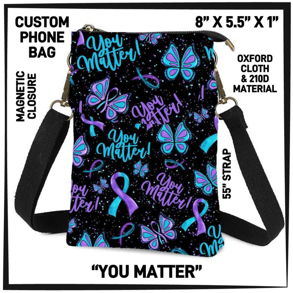 P1HB - You Matter Phone Bag - Preorder ETA: Early July
