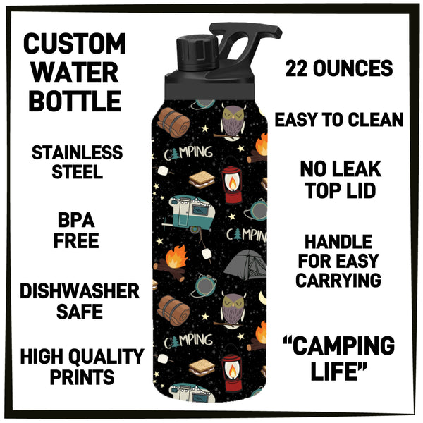 1WTB - Camping Life Custom Water Bottle - Preorder ETA: Late Sept