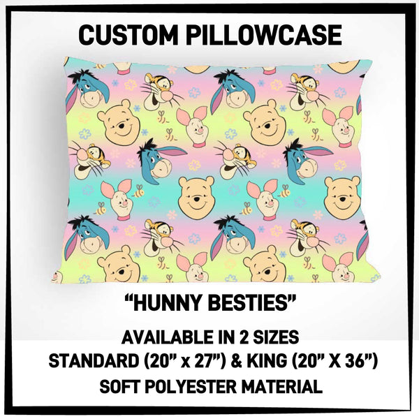 PW15 - Hunny Besties Pillowcase - Preorder ETA: Late May