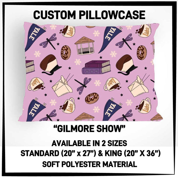 PW15 - Gilmore Show Pillowcase - Preorder ETA: Late May