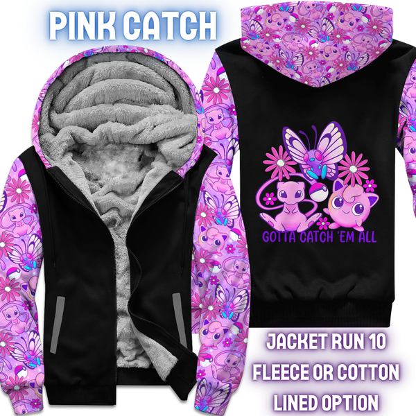 PINK CATCH - FLEECE/COTTON LINED JACKETS RUN 10 PREORDER CLOSING 10/26