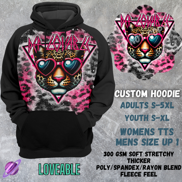 LOVEABLE -CUSTOM HOODIES RE-RUN PREORDER CLOSING 5/11