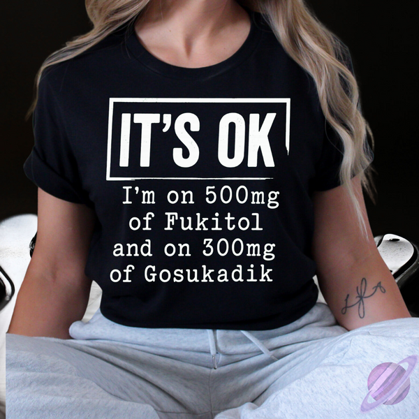 ITS OK TEE