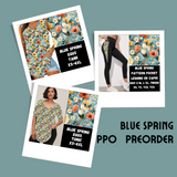 BLUE SPRING-SPRING PPO PREORDER CLOSING 1/23