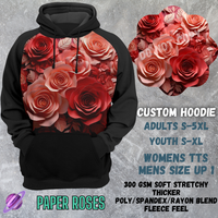 PAPER ROSES -CUSTOM HOODIES RE-RUN PREORDER CLOSING 5/11
