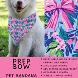 Batch #486 - Pet Gear Collection - Closes 2/6 - ETA early April - Prep Bow Pet Collar Bandana
