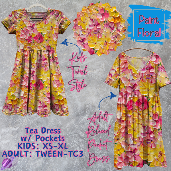 PAINT FLORAL - ADULT & KIDS - TEA DRESS RUN 3 - PREORDER CLOSING 3/11