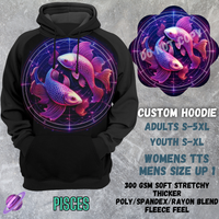 PISCES -CUSTOM HOODIES RE-RUN PREORDER CLOSING 5/11