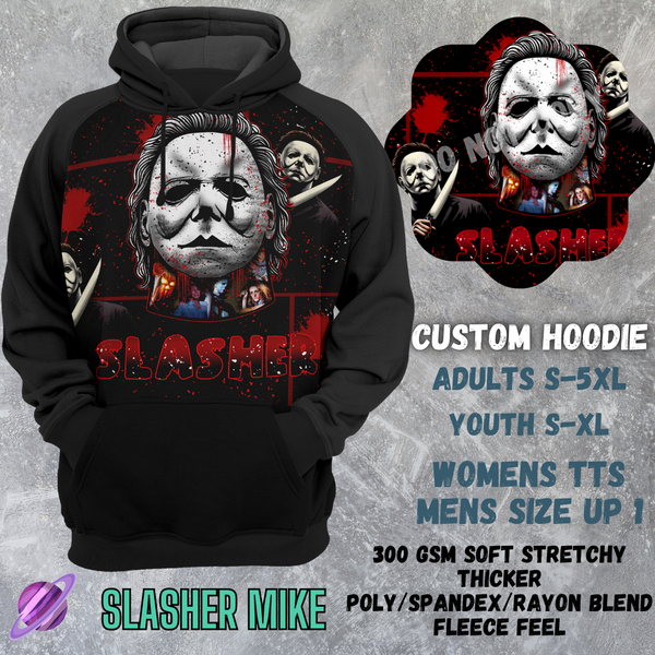 SLASHER MIKE - CUSTOM HOODIE RUN PREORDER CLOSING 3/6