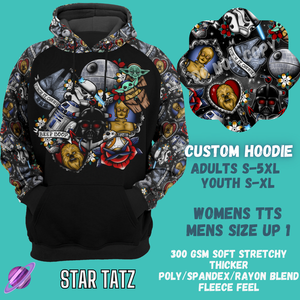 STAR TATZ HOODIE-OUTFIT RUN PREORDER CLOSING 1/10 -CUSTOM HOODIES RE-RUN PREORDER CLOSING 5/11