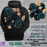 TEAL ROSES -CUSTOM HOODIES RE-RUN PREORDER CLOSING 5/11