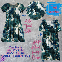 TEAL MARBLE - ADULT & KIDS - TEA DRESS RUN 3 - PREORDER CLOSING 3/11