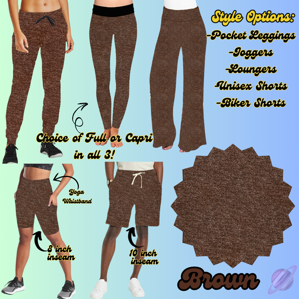 BROWN - LEGGING/JOGGER/LOUNGER/SHORTS - COLOR DENIM RUN PREORDER CLOSING 5/6