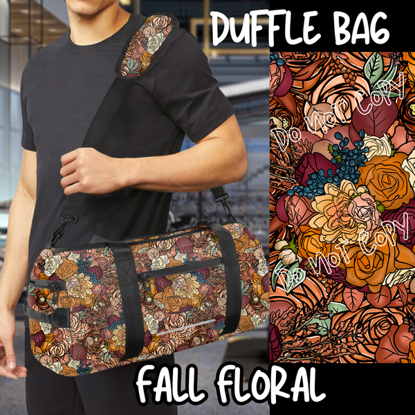 FALL FLORAL - BAG RUN 3 - DUFFLE BAG - PREORDER CLOSING 10/22