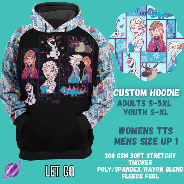 LET GO HOODIE-OUTFIT RUN PREORDER CLOSING 1/10 -CUSTOM HOODIES RE-RUN PREORDER CLOSING 5/11