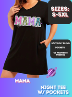 MAMA - SLEEP SHIRT - PREORDER CLOSING 4/15
