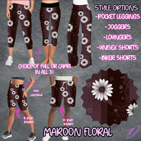 MAROON FLORAL - LEGGING/JOGGER/LOUNGER/SHORTS - B105 PREORDER CLOSING 5/19