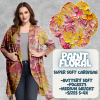 PAINT FLORAL - PRETTY CARDIGAN RUN CLOSING 3/18