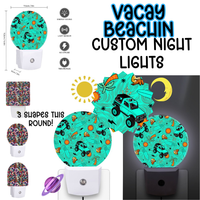 VACAY BEACHIN - Custom Night Lights Round 2 Preorder Closing 2/4