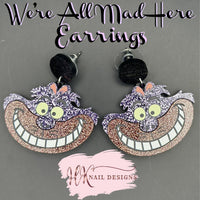 RTS- My Custom Earrings- We're All Mad Here