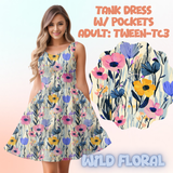 WILD FLORAL - ADULT TANK DRESS PREORDER CLOSES 5/15